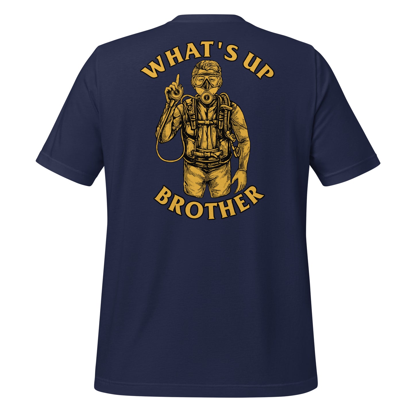 What’s Up Brother Unisex t-shirt